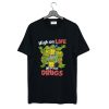 Ninja Turtles High on Life Not on Drugs T Shirt KM