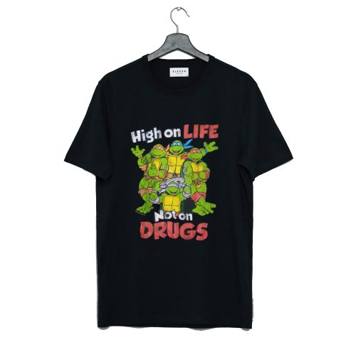 Ninja Turtles High on Life Not on Drugs T Shirt KM