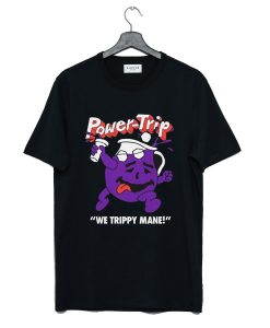 We Trippy Mane Power Trip T Shirt KM