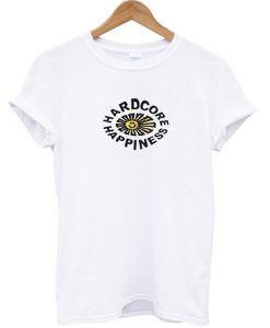 Hardcore Happiness T Shirt KM