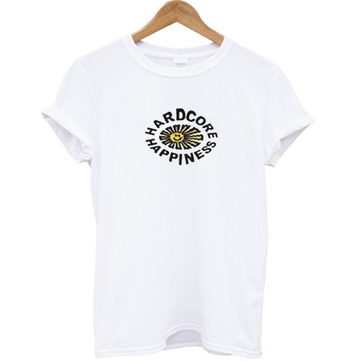 Hardcore Happiness T Shirt KM