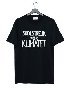 Skolstrejk for Klimatet Greta Thunberg T-Shirt KM