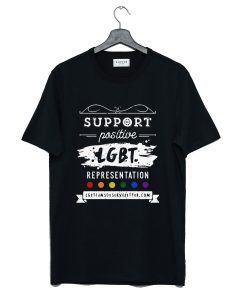 Support Positive LGBT Representation T-Shirt KM