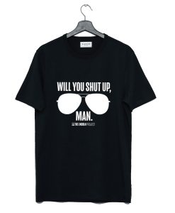 Will You Shut Up Man The Lincoln Project T Shirt KM