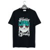 Feelin’ Willie Good T Shirt KM