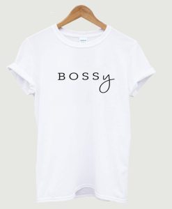 BOSSy T Shirt KM