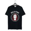 Bella Ciao Money Heist T-Shirt KM