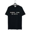 Human kind Be both T Shirt KM