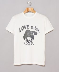 Love Sick My Melody T Shirt KM