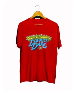 Super Sloppy Double Dare T Shirt KM