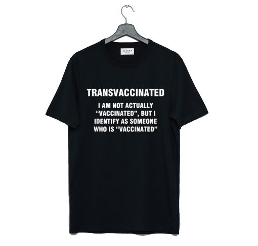 Transvaccinated definition T-Shirt KM