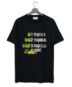 1 2 3 Tequila Floor T Shirt KM