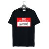 Hi My Name Is Slim Shady T Shirt KM