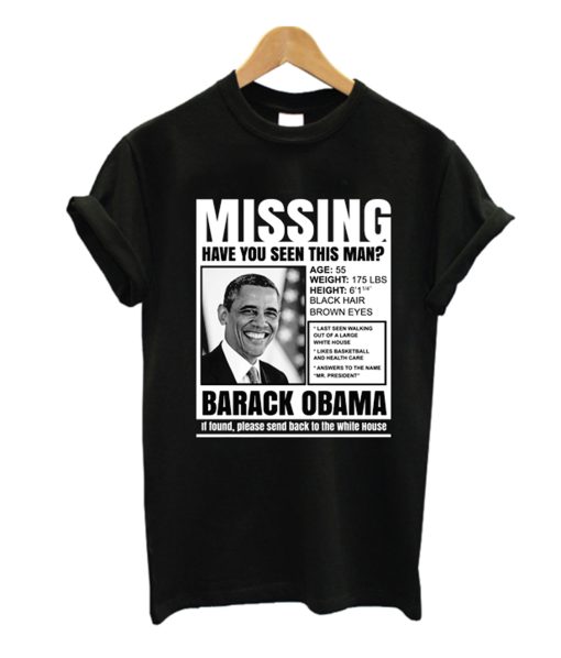 Missing Obama T Shirt KM