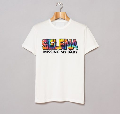 Selena Missing My Baby T Shirt KM