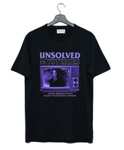 Unsolved Mysteries Join Me Perhaps You May Be Able T-Shirt KM