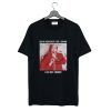 Budd Dwyer I Did Not Commit T Shirt KM