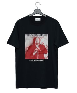 Budd Dwyer I Did Not Commit T Shirt KM