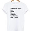 I Speak Fluent French T-Shirt KM