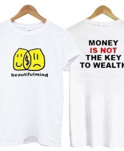 Jon Bellion Beautiful Mind Money Is Not The Key To Wealth T Shirt KM