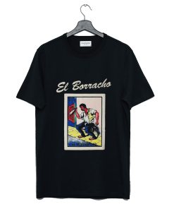 Mexican Bingo Inspired El Borracho T Shirt KM