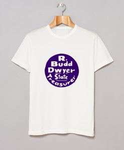 R Budd Dwyer Trasurer T Shirt KM