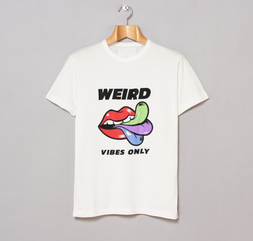 Weird Vibes Only T Shirt KM White