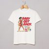 Baby Got Back T Shirt KM