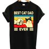 Best Cat Dad Ever T-Shirt KM