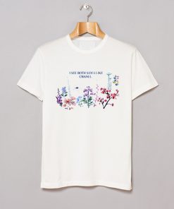 I See Both Sides Like T Shirt KM