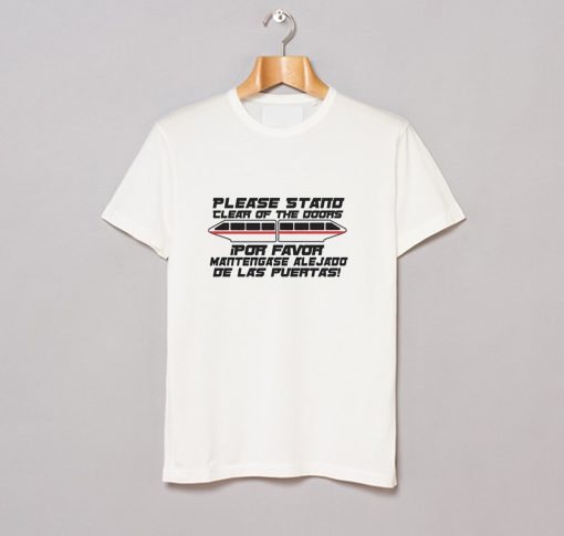 Please Stand Clear Of The Doors T Shirt KM