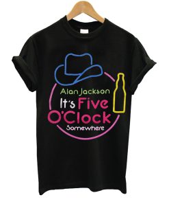 Alan Jackson It’s Five O’Clock Somewhere T-Shirt KM