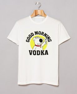 BRIAN Good Morning Vodka T Shirt KM