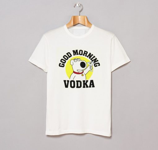 BRIAN Good Morning Vodka T Shirt KM