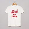 Heels on Fire T Shirt KM