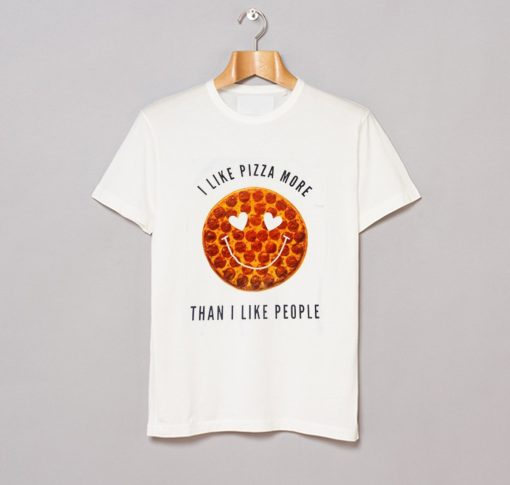 I Like Pizza More Than People T-Shirt KM