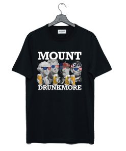 USA President 4th of July Mount Drunkmore Mount Rushmore T-Shirt KM