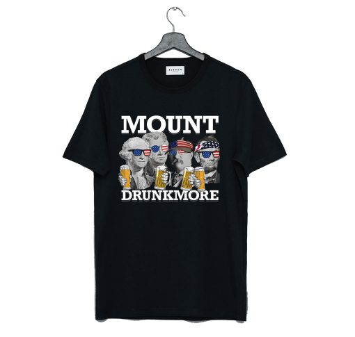 USA President 4th of July Mount Drunkmore Mount Rushmore T-Shirt KM