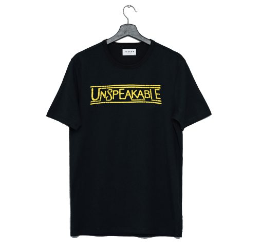 Unspeakable Font T Shirt KM