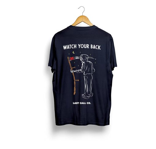 Watch Your Back Last Call Co T-Shirt KM