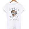 Jeep Girl Classy Sassy And A Bit Smart Assy T-Shirt KM