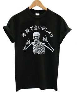 See You In Hell Skeleton T-Shirt KM