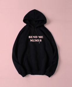 Send me memes Hoodie KM