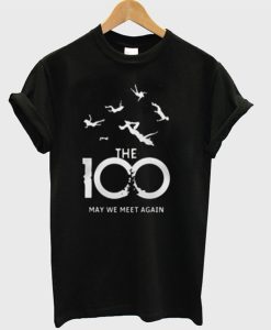 The 100 May We Meet Again T-Shirt KM