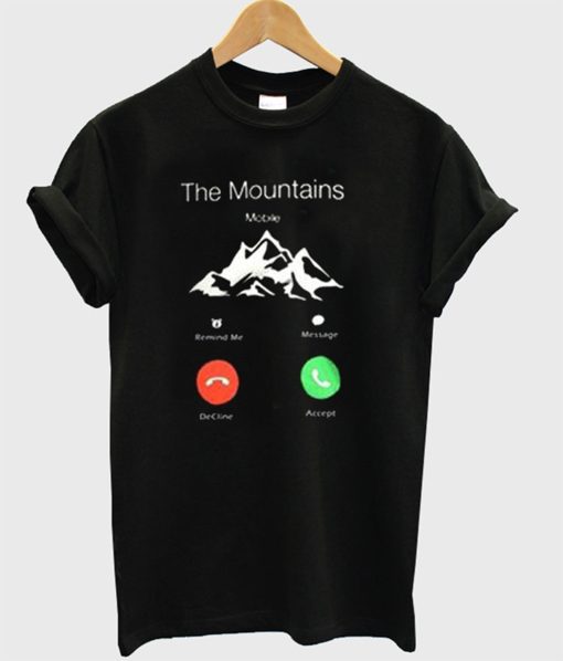 The mountains calling T-Shirt KM