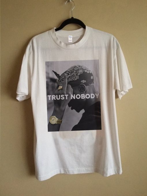 Tupac Trust Nobody T-Shirt KM