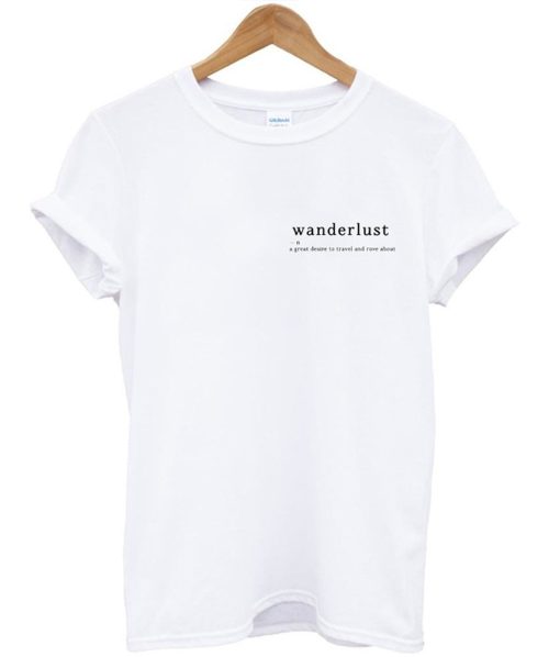 Wanderlust Noun Pocket T Shirt KM