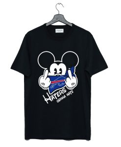 Buffalo Bills Haters Gonna Hate Mickey Mouse T-Shirt KM