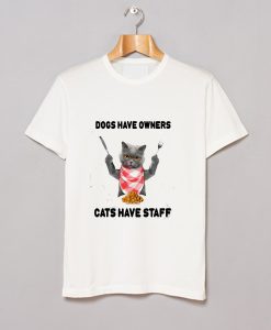 Cats Have Staff T Shirt KM