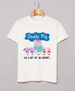 Daddy Pig I’m a Bit of an Expert T Shirt 2 KM